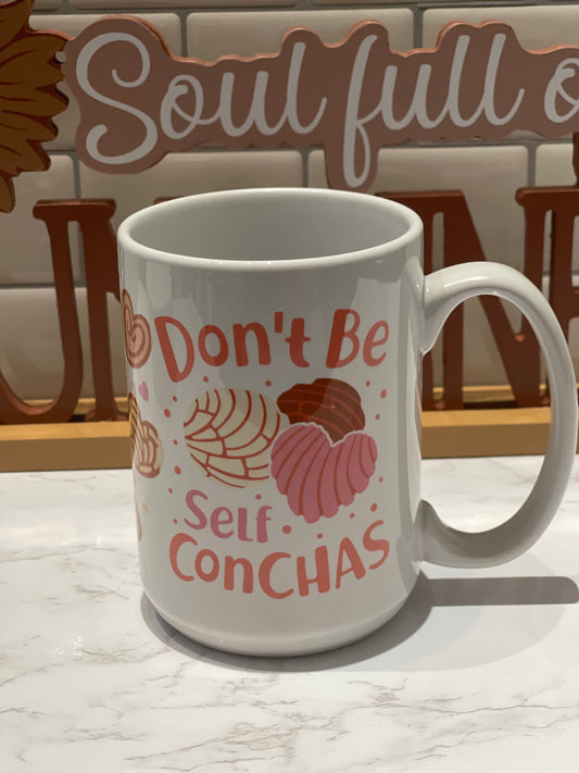 Don’t be self Conchas