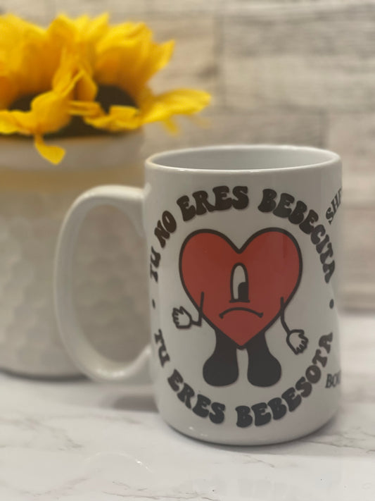 Tu no eres Bebecita Mug